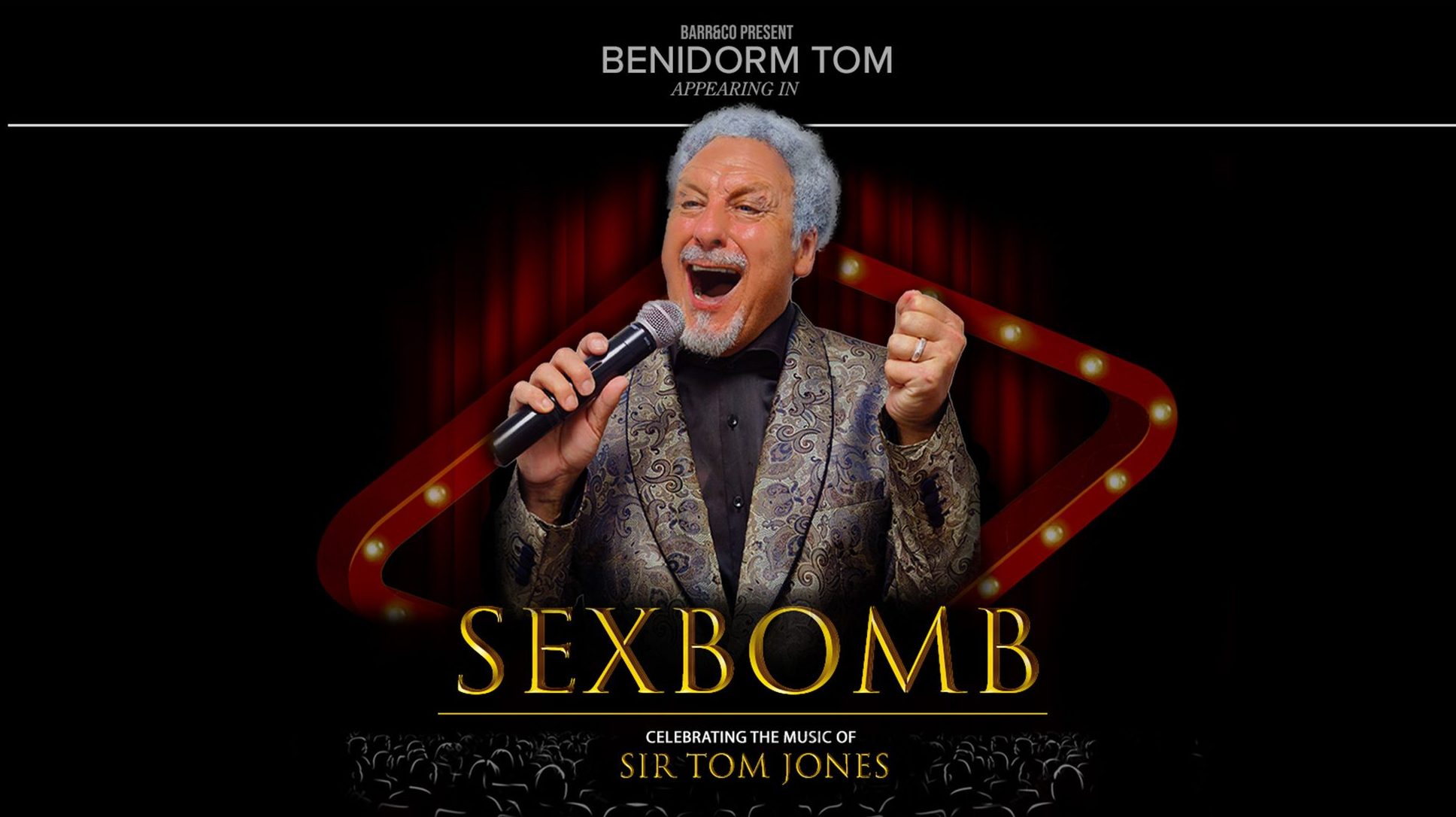 Sexbomb: Celebrating The Music Of Sir Tom Jones